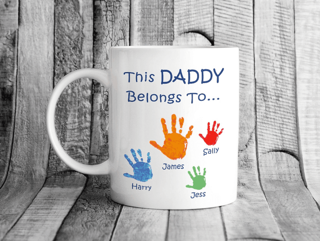 This Daddy belongs to…..Mug 